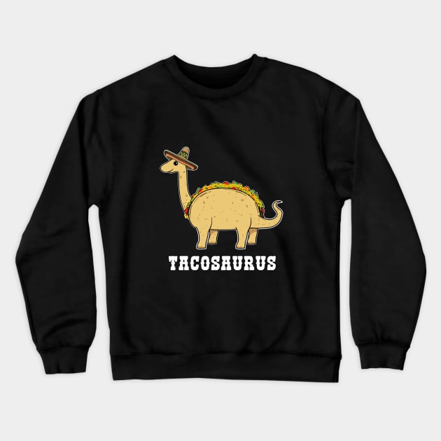 Tacosaurus Kids T Shirt-Funny Food Pun Mexico Taco Dinosaur Crewneck Sweatshirt by CheesyB